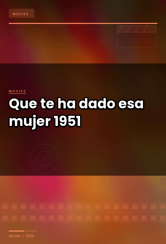 Que te ha dado esa mujer 1951 WEB-DL 1080p AAC 2 0-AVC-NGP