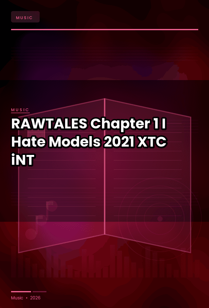 RAWTALES_Chapter_1-I_Hate_Models-WEB-2021-XTC_iNT