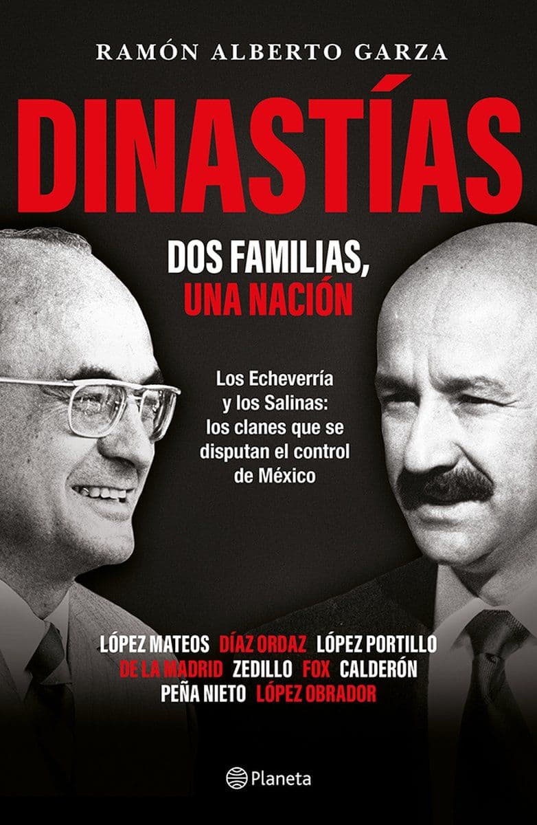 Ramon.Alberto.Garza.-.Dinastias.Dos.Familias.Una.Nacion.2024.SPANISH.RETAIL.EPUB.eBook-CTO