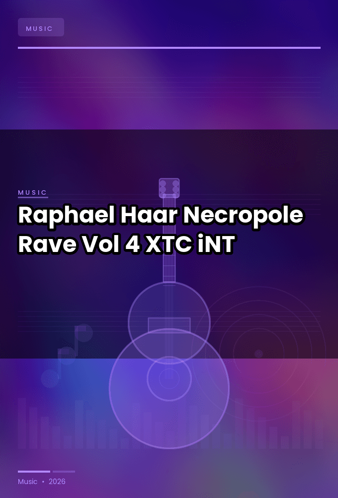 Raphael_Haar-Necropole_Rave_Vol_4-WEB-2025-XTC_iNT