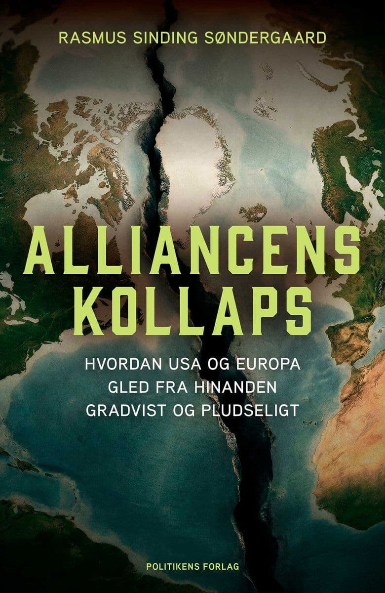 Rasmus.Sinding.Soendergaard.Alliancens.Kollaps.Hvordan.Usa.Og.Europa.Gled.Fra.Hinanden.Gradvist.Og.Pludseligt.2026.DANiSH.RETAiL.ePub.eBOOK-DECiPHER