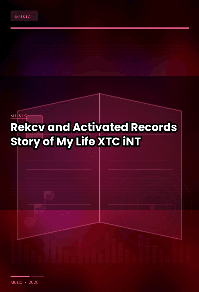 Rekcv_and_Activated_Records-Story_of_My_Life-SINGLE-WEB-2024-XTC_iNT