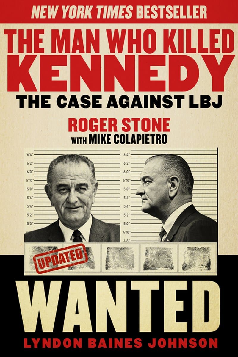 Roger.Stone.and.Mike.Colapietro.The.Man.Who.Killed.Kennedy.The.Case.Against.LBJ.2014.RETAiL.EPUB.eBook-NODE