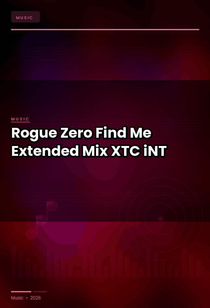 Rogue_Zero-Find_Me_Extended_Mix_-SINGLE-WEB-2024-XTC_iNT