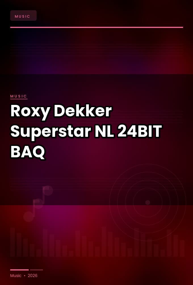 Roxy_Dekker-Superstar-NL-SINGLE-24BIT-WEB-FLAC-2026-BAQ