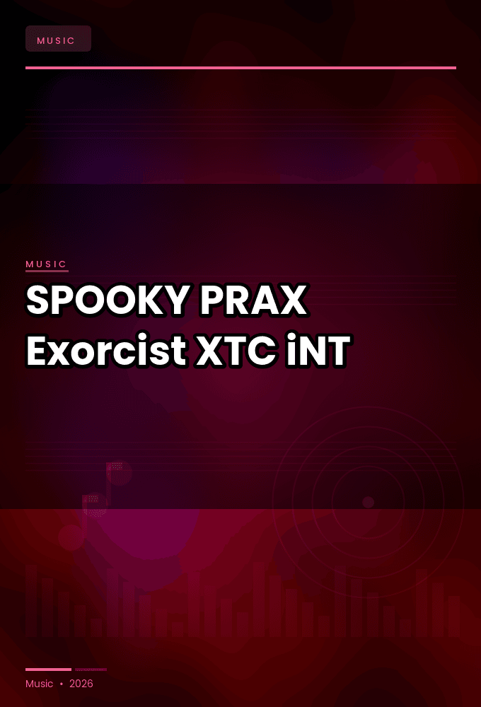 SPOOKY_PRAX-Exorcist-SINGLE-WEB-2025-XTC_iNT