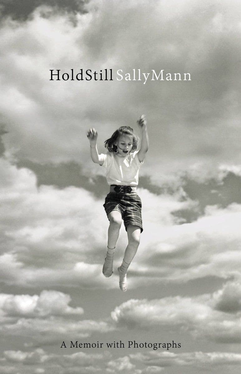 Sally.Mann.-.Hold.Still.A.Memoir.With.Photographs.2015.RETAIL.EPUB.eBook-CTO