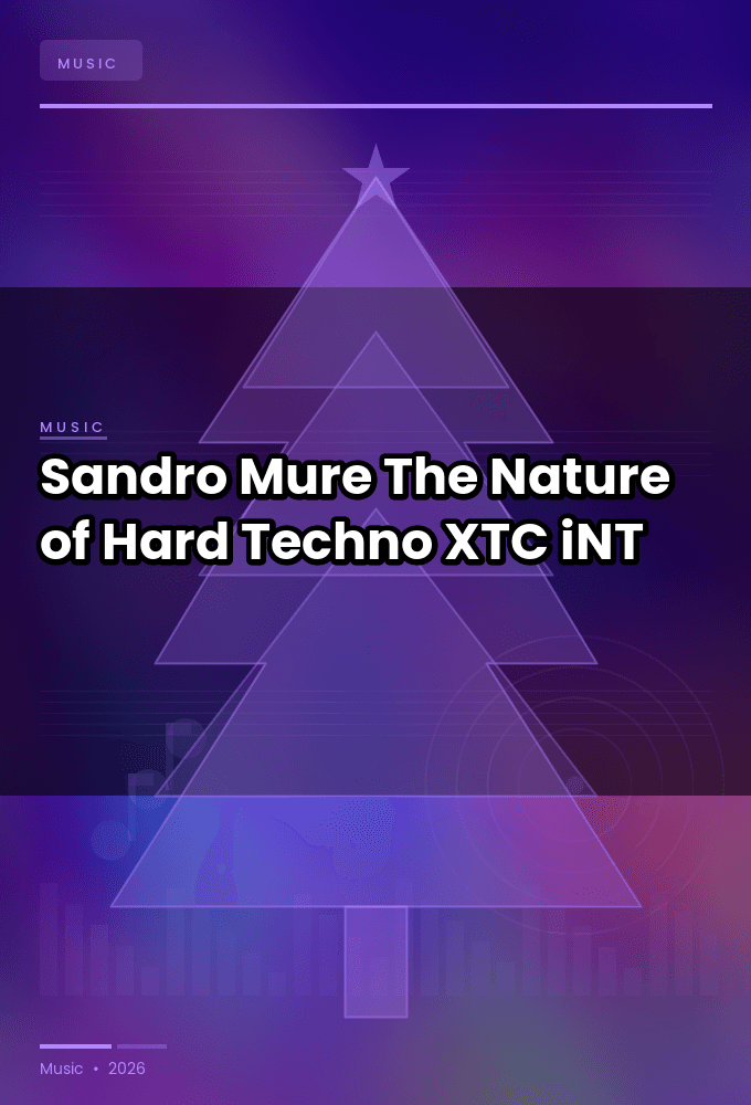 Sandro_Mure-The_Nature_of_Hard_Techno-WEB-2024-XTC_iNT