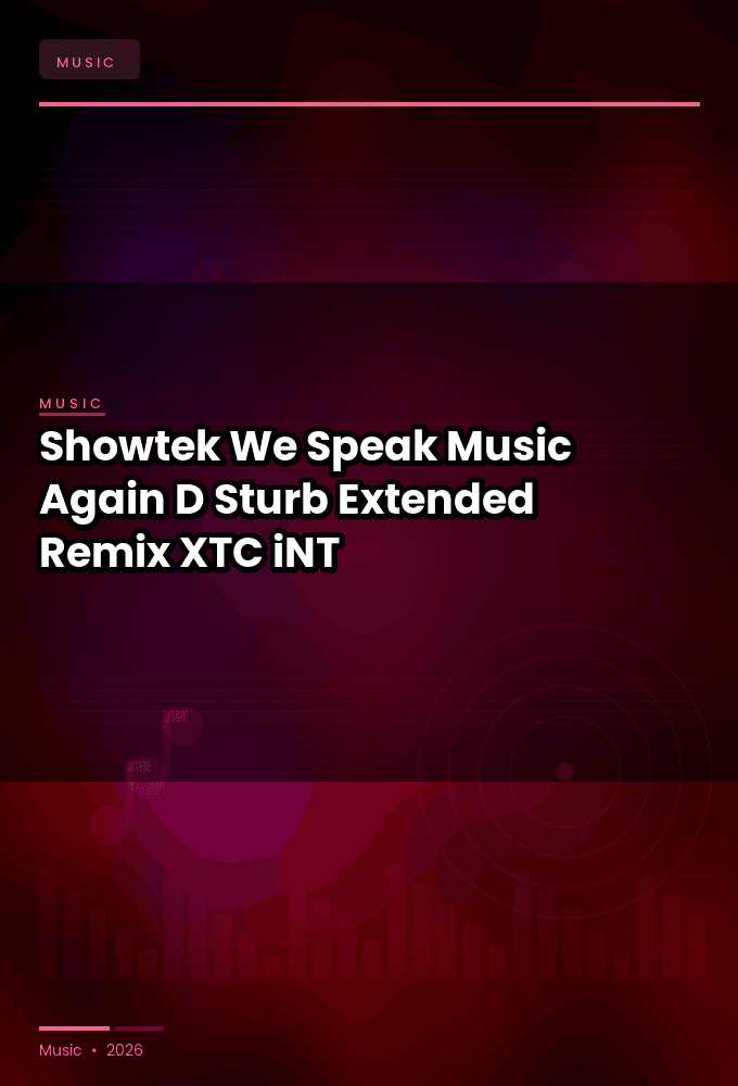 Showtek-We_Speak_Music_Again_D-Sturb_Extended_Remix_-SINGLE-WEB-2024-XTC_iNT