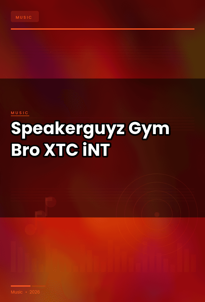Speakerguyz-Gym_Bro-SINGLE-WEB-2024-XTC_iNT