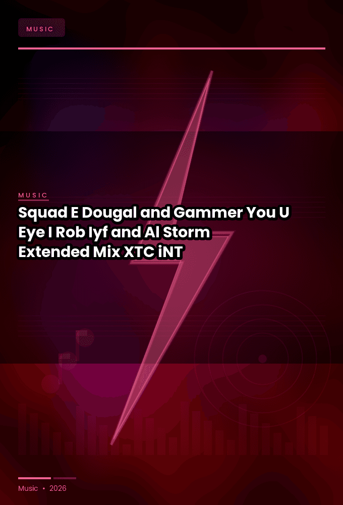 Squad-E_Dougal_and_Gammer-You_U_Eye_I_Rob_Iyf_and_Al_Storm_Extended_Mix_-SINGLE-WEB-2025-XTC_iNT