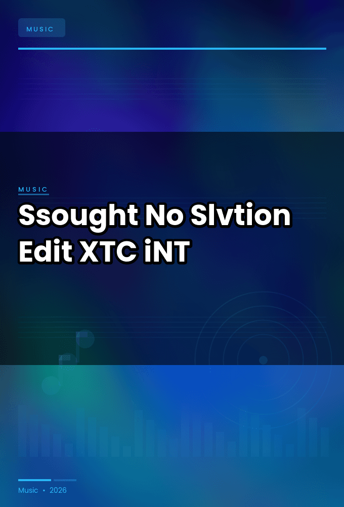 Ssought-No_Slvtion_Edit_-SINGLE-WEB-2025-XTC_iNT