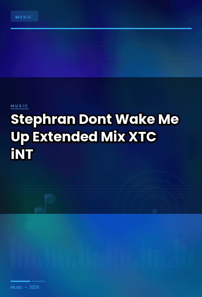 Stephran-Dont_Wake_Me_Up_Extended_Mix_-SINGLE-WEB-2024-XTC_iNT