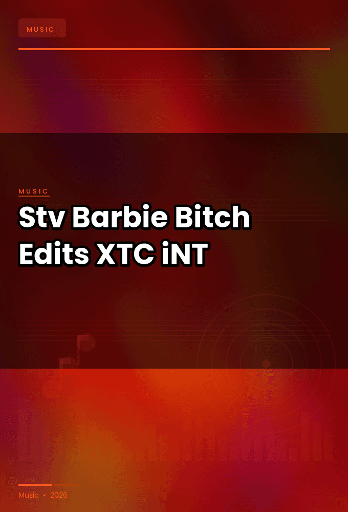 Stv-Barbie_Bitch_Ep_Edits_-WEB-2025-XTC_iNT