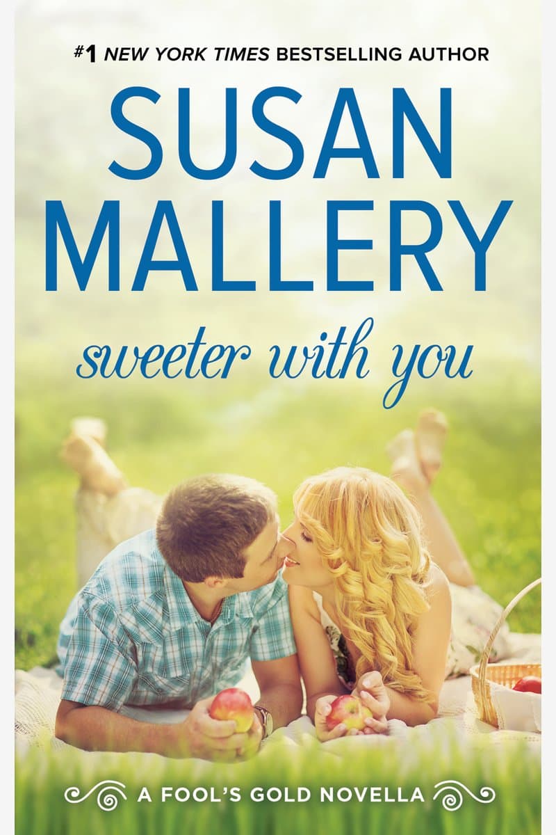 Susan.Mallery.Sweeter.With.You.A.Love.Story.Told.Through.150.Recipes.2016.RETAiL.EPUB.eBook-NODE