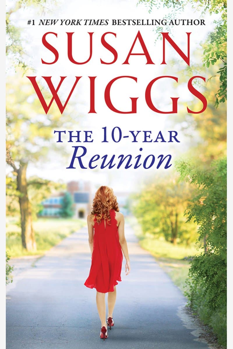 Susan.Wiggs.The.10-Year.Reunion.2017.RETAiL.EPUB.eBook-NODE