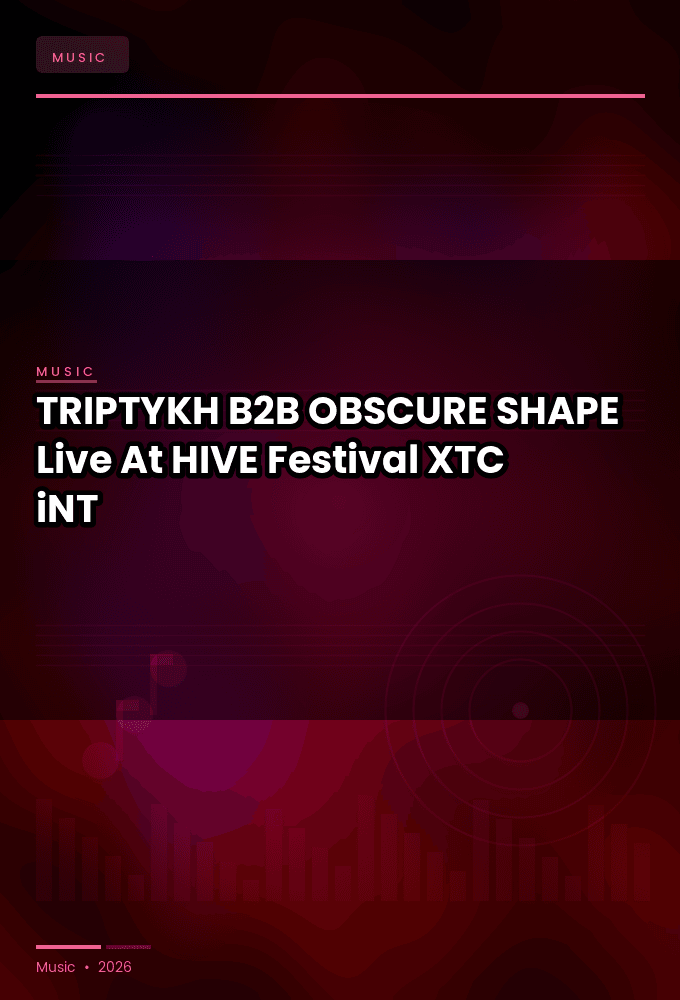 TRIPTYKH_B2B_OBSCURE_SHAPE-Live_At_HIVE_Festival_2026-WEB-2026-XTC_iNT