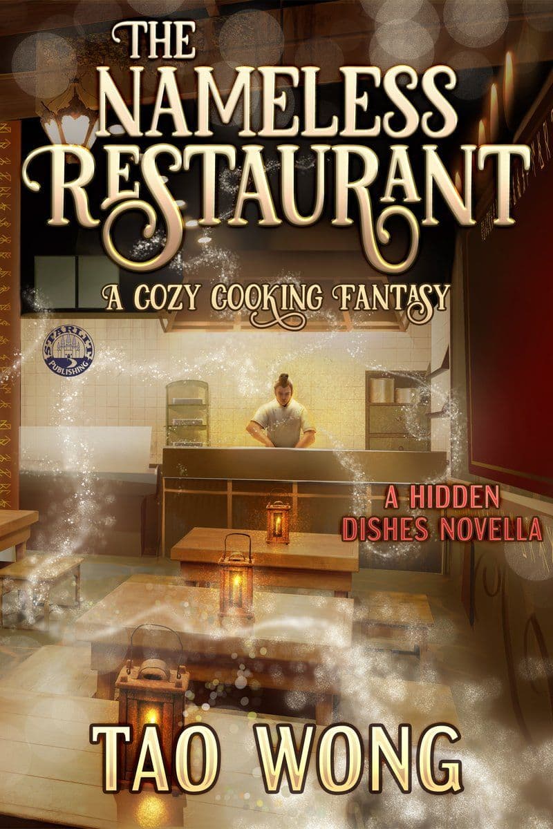 Tao.Wong.-.The.Nameless.Restaurant.A.Cozy.Cooking.Fantasy.2023.RETAIL.EPUB.eBook-CTO