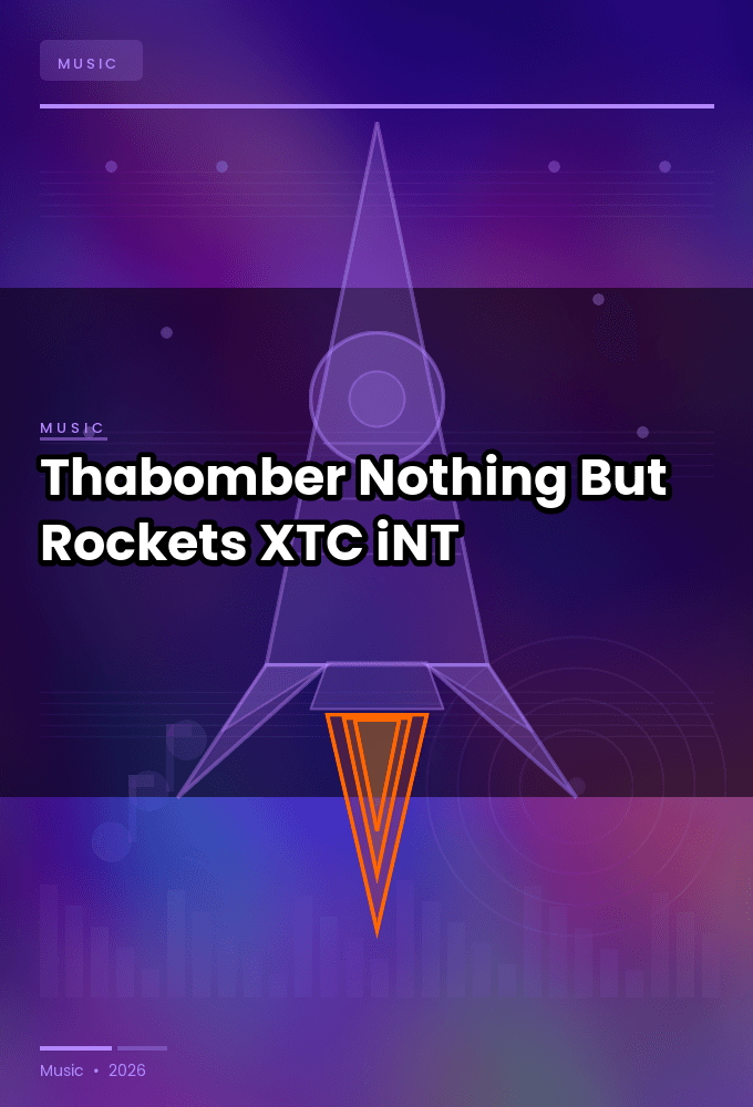 Thabomber-Nothing_But_Rockets-WEB-2024-XTC_iNT