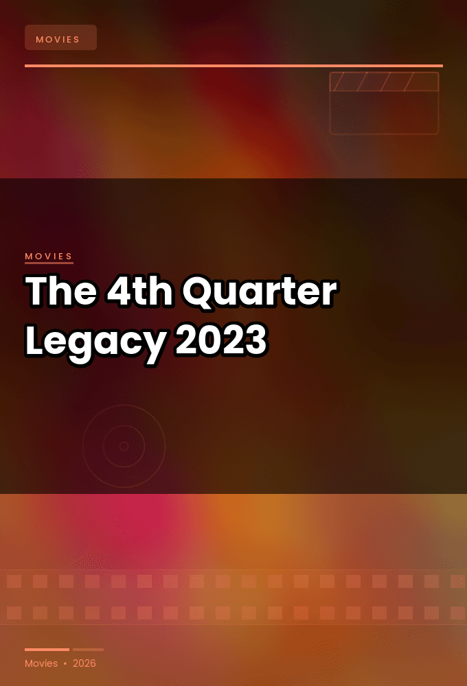 The 4th Quarter Legacy 2023 1080p WEBRip-LAMA