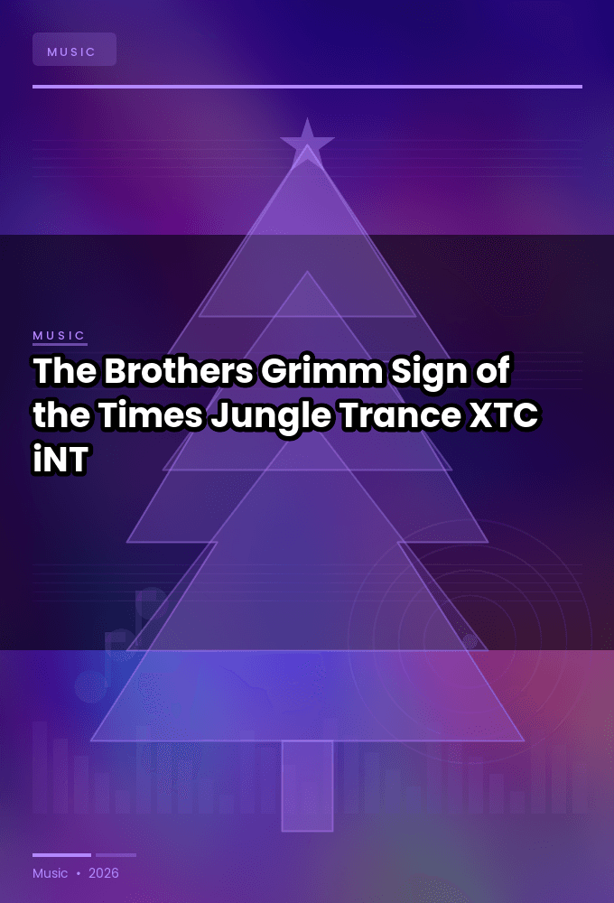 The_Brothers_Grimm-Sign_of_the_Times_Jungle_Trance-WEB-2024-XTC_iNT