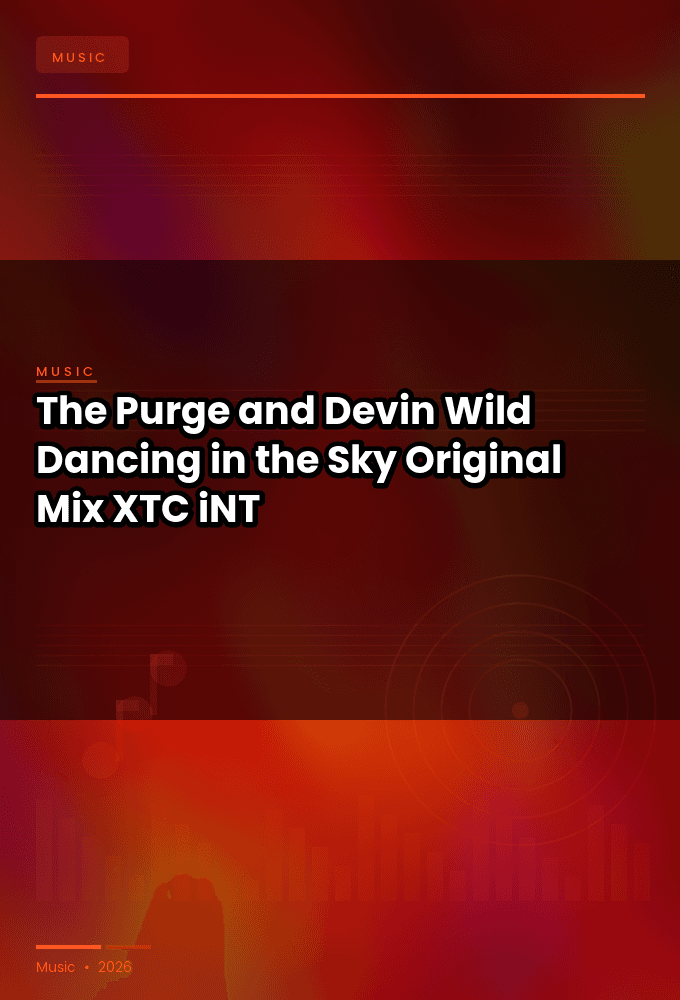 The_Purge_and_Devin_Wild-Dancing_in_the_Sky_Original_Mix_-SINGLE-WEB-2024-XTC_iNT
