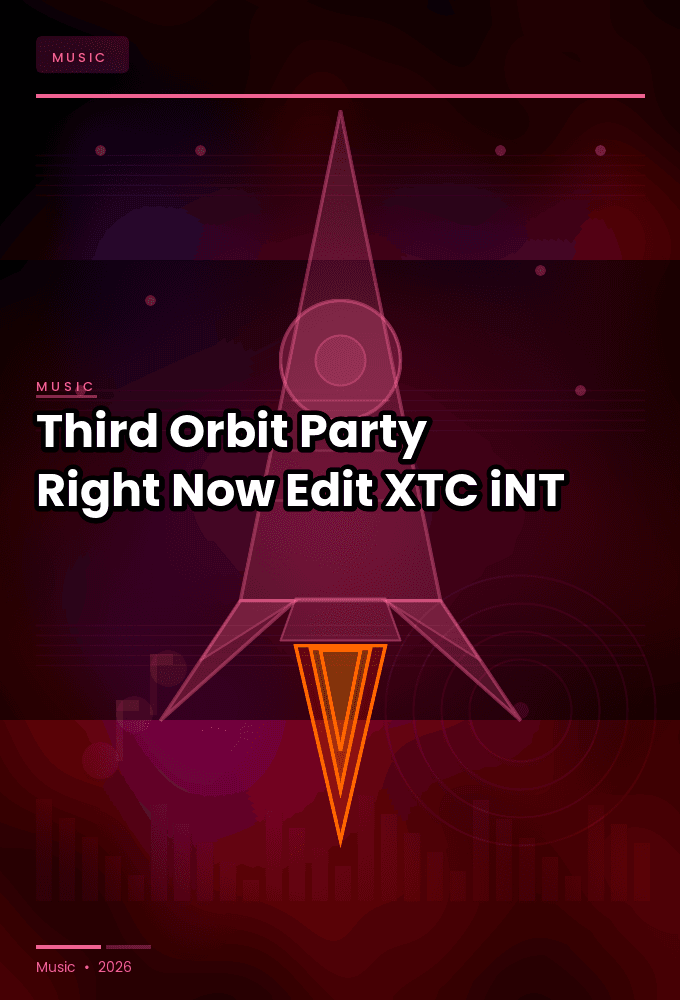 Third_Orbit-Party_Right_Now_Edit_-SINGLE-WEB-2024-XTC_iNT