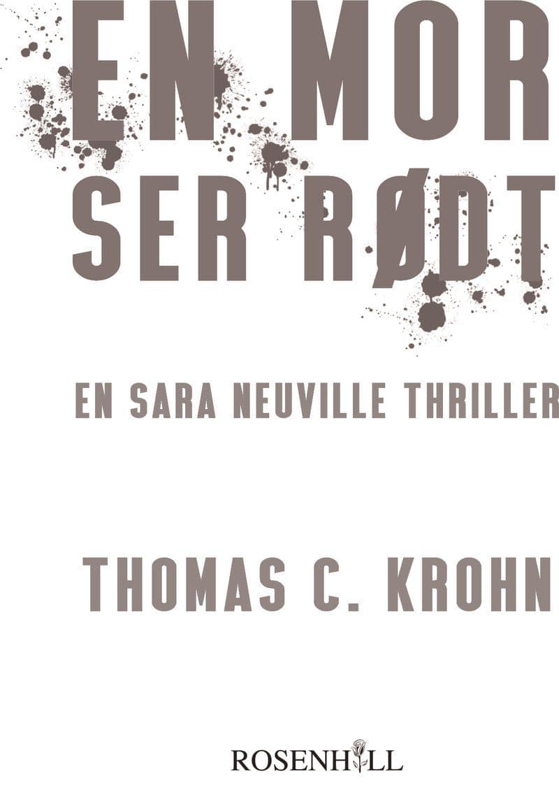 Thomas.C.Krohn.En.Mor.Ser.Roedt.En.Sara.Neuville.Thriller.2026.DANiSH.RETAiL.ePub.eBOOK-DECiPHER