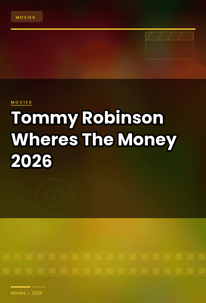 Tommy Robinson Wheres The Money 2026 480p HDTV x264-RMTeam
