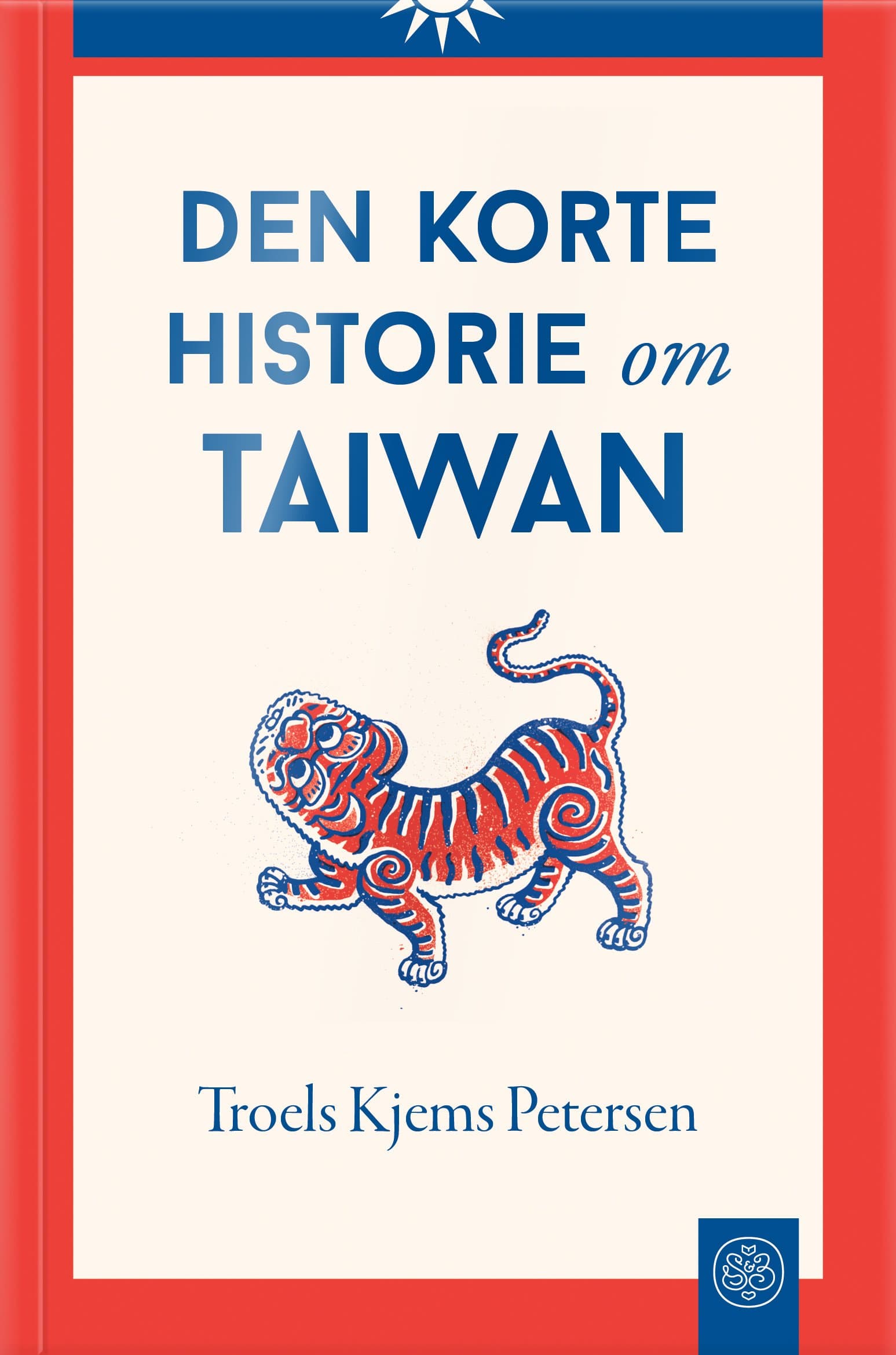 Troels.Kjems.Petersen.Den.Korte.Historie.Om.Taiwan.2026.DANiSH.RETAiL.ePub.eBOOK-DECiPHER