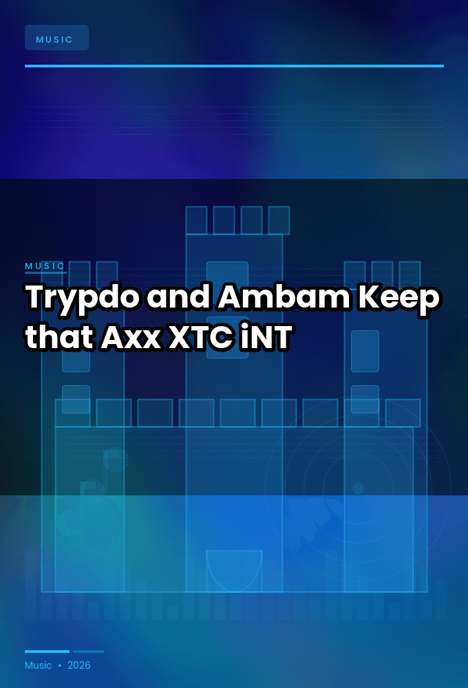 Trypdo_and_Ambam-Keep_that_Axx-SINGLE-WEB-2025-XTC_iNT