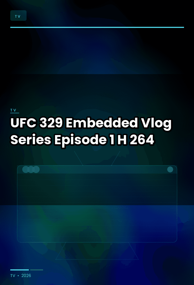 UFC 329 Embedded Vlog Series Episode 1 720p WEB H 264-JFF