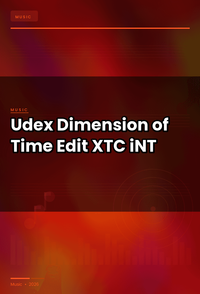 Udex-Dimension_of_Time_Edit_-SINGLE-WEB-2025-XTC_iNT