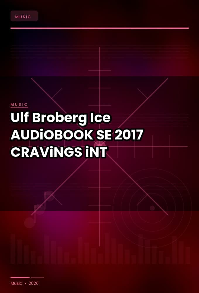 Ulf_Broberg_-_Ice-AUDiOBOOK-WEB-SE-2017-CRAViNGS_iNT