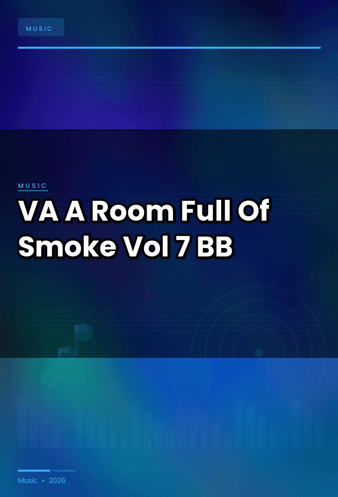 VA-A_Room_Full_Of_Smoke_Vol_7-WEB-2026-BB