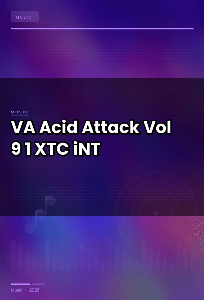 VA-Acid_Attack_Vol_9-1-WEB-2024-XTC_iNT