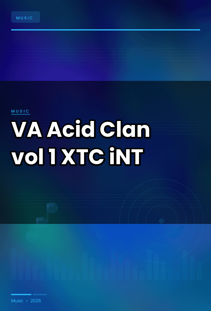 VA-Acid_Clan_vol._1-WEB-2025-XTC_iNT