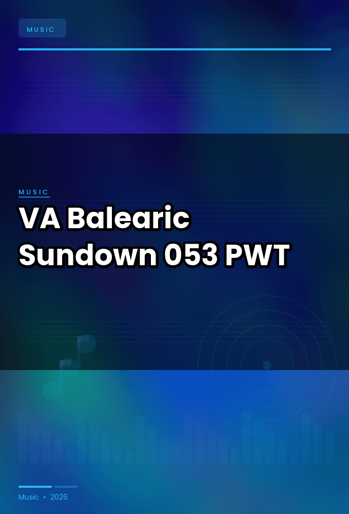 VA-Balearic_Sundown_053-WEB-2026-PWT