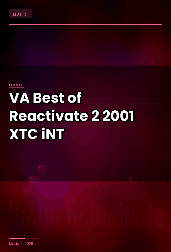 VA-Best_of_Reactivate_2-WEB-2001-XTC_iNT