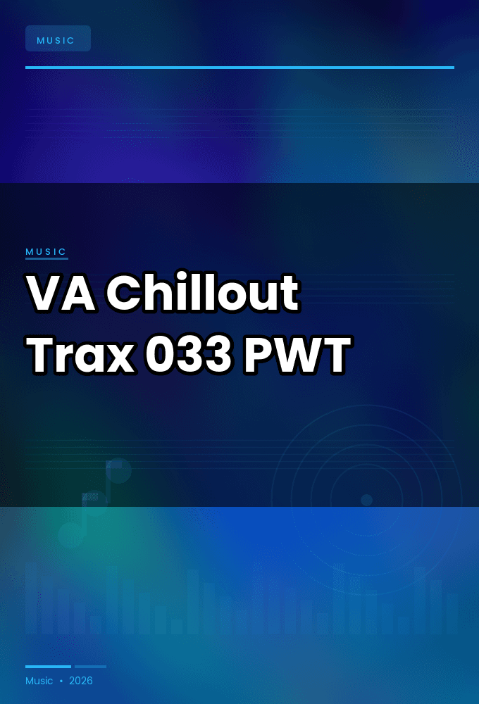 VA-Chillout_Trax_033-WEB-2026-PWT