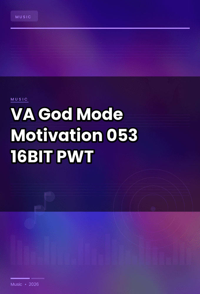 VA-God_Mode_Motivation_053-16BIT-WEB-FLAC-2026-PWT