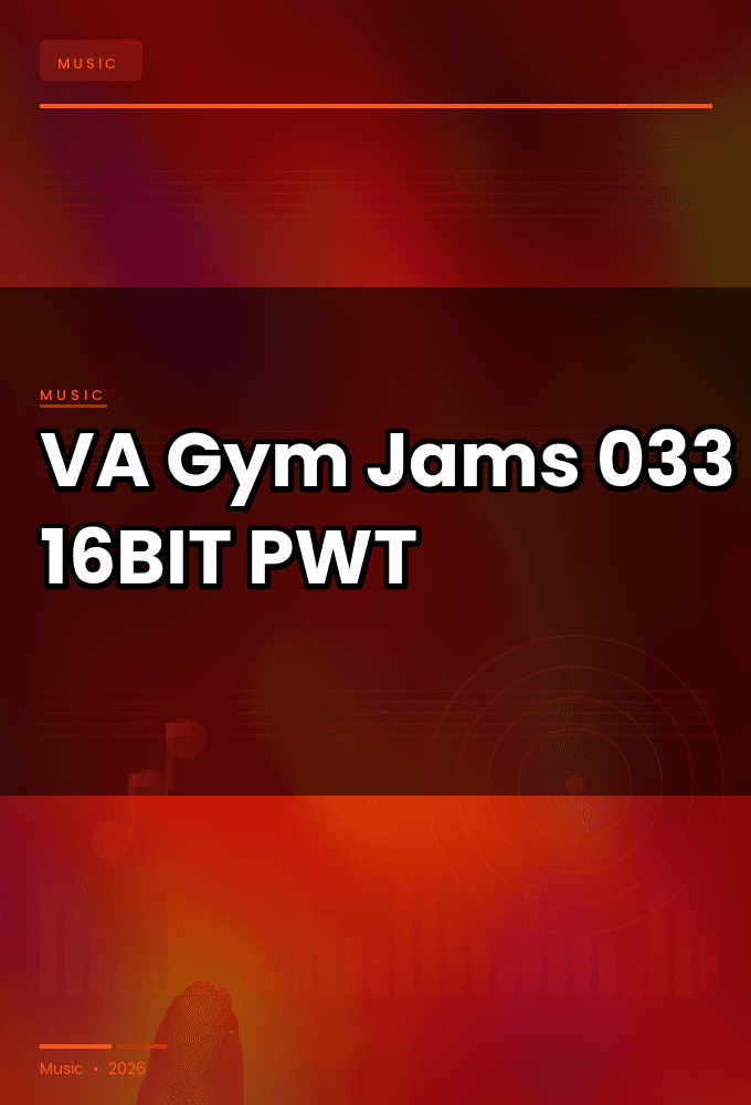 VA-Gym_Jams_033-16BIT-WEB-FLAC-2026-PWT