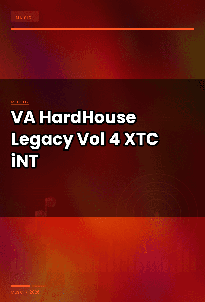 VA-HardHouse_Legacy_Vol.4-WEB-2025-XTC_iNT