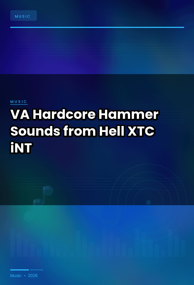VA-Hardcore_Hammer_2026_Sounds_from_Hell_2025-WEB-2025-XTC_iNT
