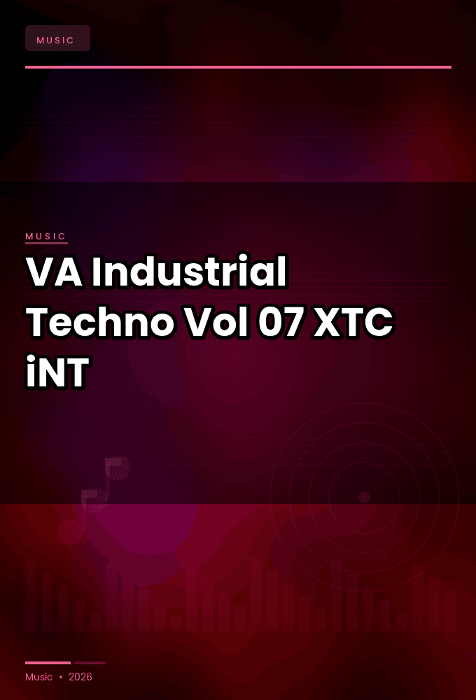 VA-Industrial_Techno_Vol_07-WEB-2022-XTC_iNT