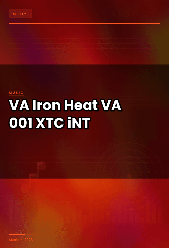 VA-Iron_Heat_VA_001-WEB-2025-XTC_iNT