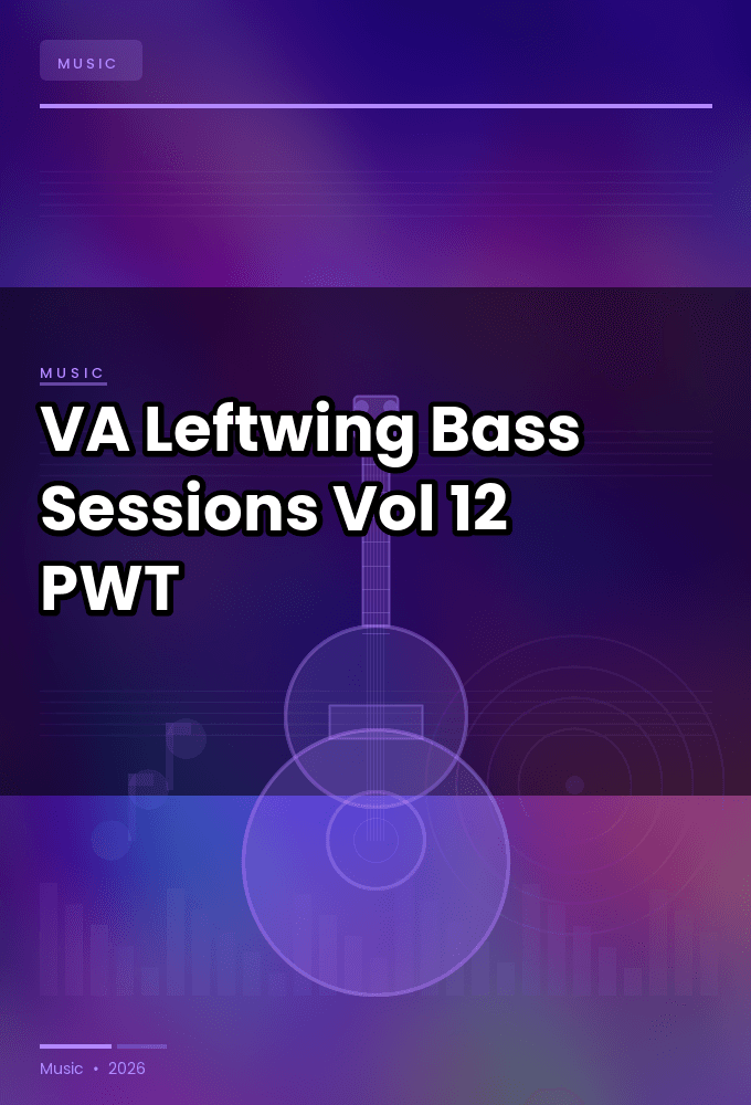 VA-Leftwing_Bass_Sessions_Vol._12-WEB-2026-PWT