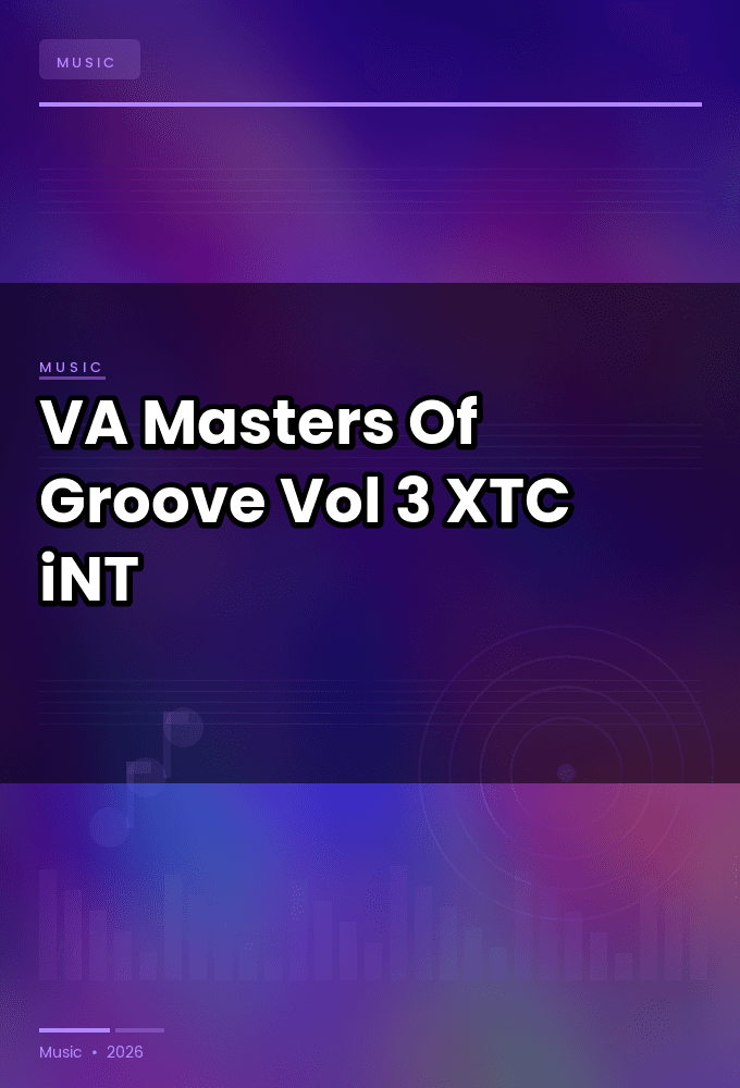 VA-Masters_Of_Groove_Vol.3-WEB-2025-XTC_iNT