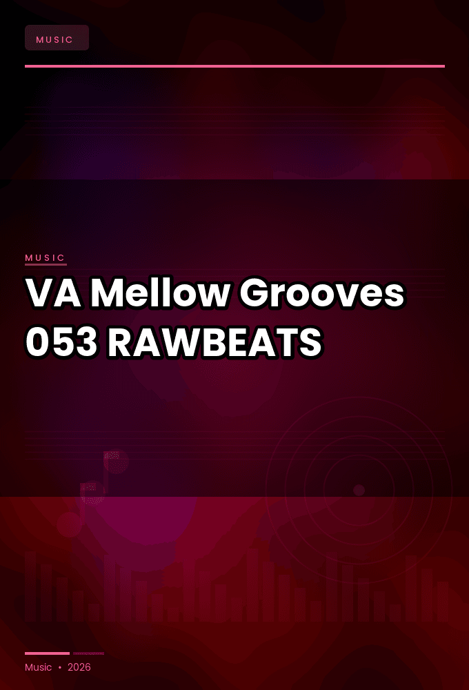 VA-Mellow_Grooves_053-WEB-2026-RAWBEATS