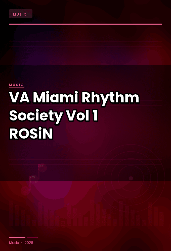 VA-Miami_Rhythm_Society_Vol._1-WEB-2026-ROSiN